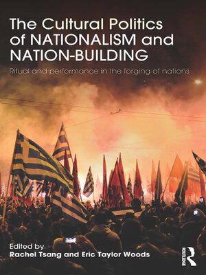cover image of The Cultural Politics of Nationalism and Nation-Building
